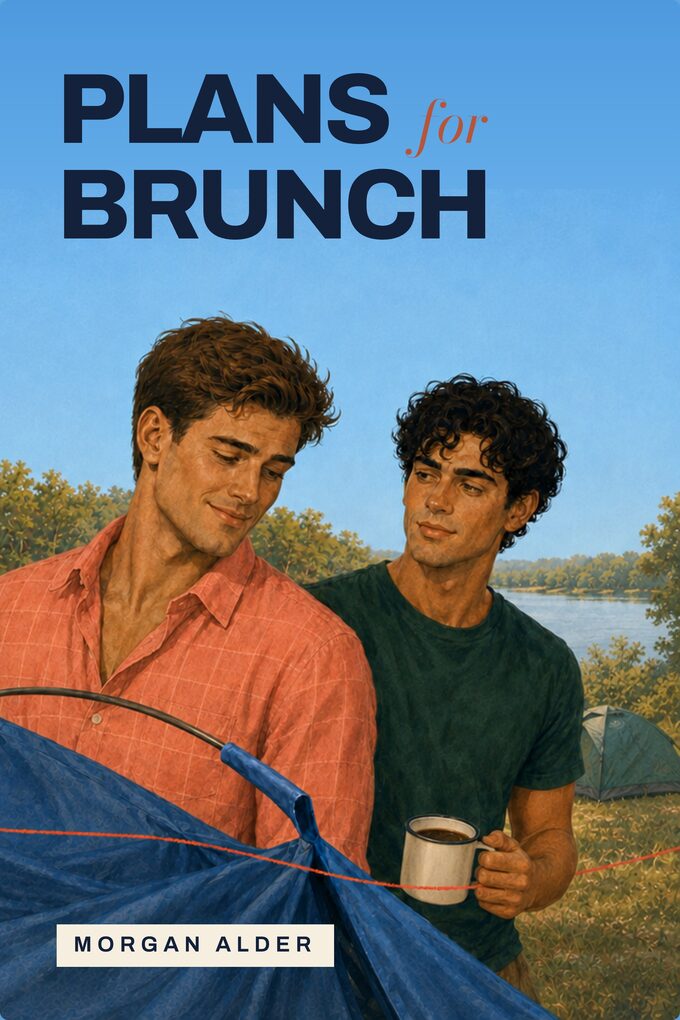 Cover of Plans for Brunch by Morgan Alder: two young men beside a lake at a campsite, one holding an enamel mug.